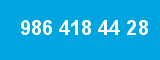986 418 44 28 986 418 44 28